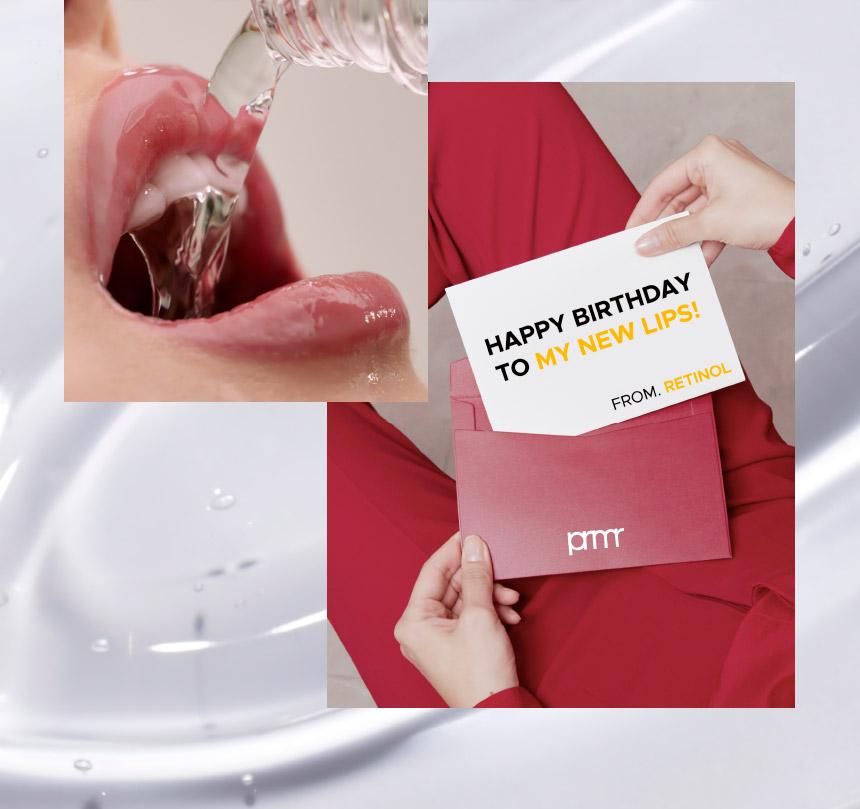 HAPPY BIRTHDAY TO MY NEW LIPS! FROM. RETINOL / pmr