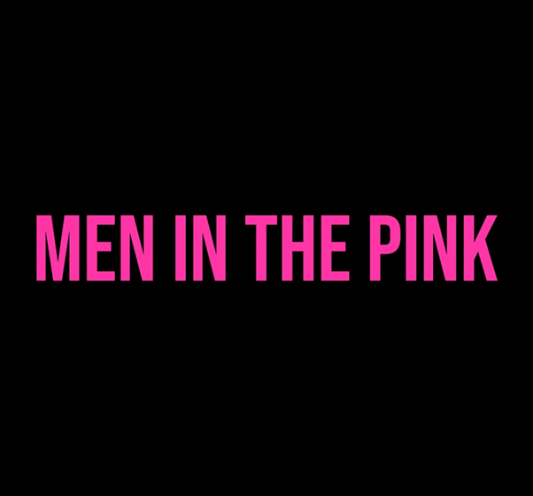 MEN IN THE PINK