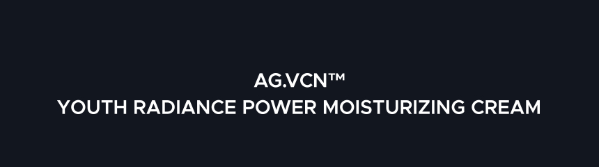 AG.VCN™ YOUTH RADIANCE POWER MOISTURIZING CREAM