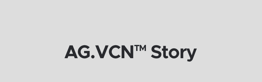 AG.VCN™ Story